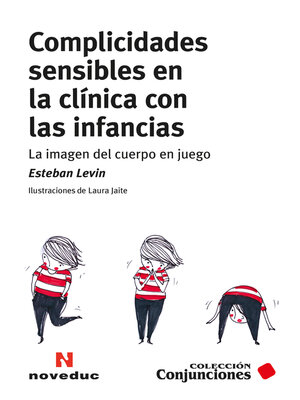 cover image of Complicidades sensibles en la clínica con las infancias